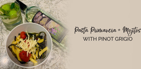 Get the Recipe: Pasta Primavera and Chaddsford Mojitos