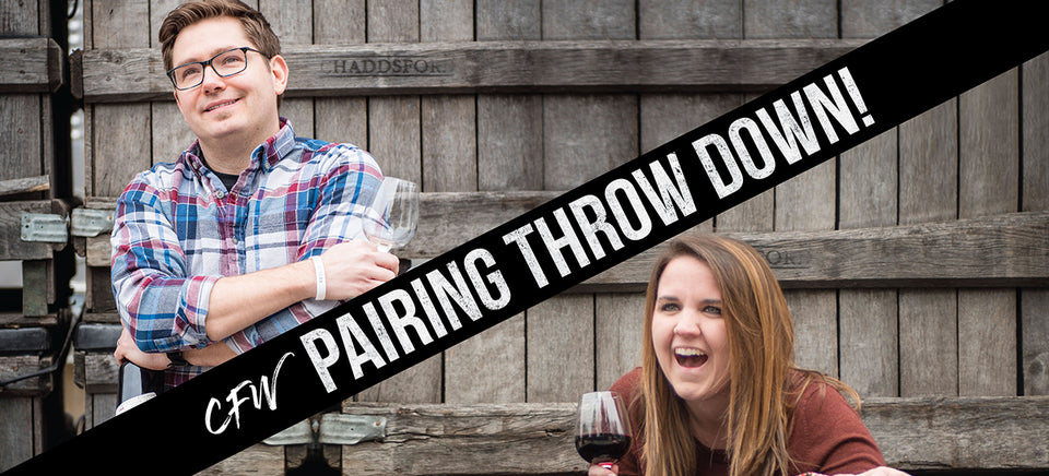 Don't Miss CFW's Pairing Throw Down - Friday, May 15