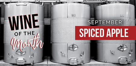 September Wine of the Month is Spiced Apple